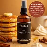 Dude...Where's my Pancakes? - Jaspa Air Freshener (100ml)